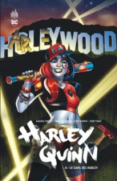 Harley Quinn, tome 4 : Le gang des Harley