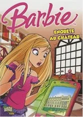 Barbie, tome 1 : Enquête au château