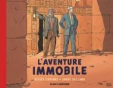 Autour de Blake & Mortimer : L'Aventure immobile