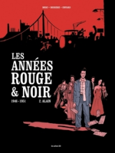 Les années rouge et noir, tome 2 : Alain