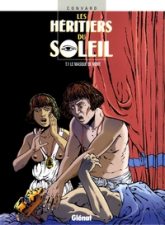Les Héritiers du soleil, tome 1 : Le masque de mort