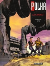 Polka, tome 3 : A.D. Haine