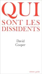 Qui sont les dissidents