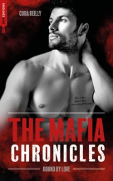 Bound by Love - The Mafia Chronicles, T6 : La saga best-seller américaine enfin en France !