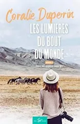 Les lumières du bout du monde, tome 1 : Dans les steppes sans fin