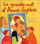 La grande nuit d'Anne-Sophie