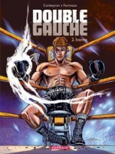 Double Gauche, tome 2 : Ivanna