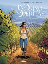 In vino veritas, tome 1 : Toscane