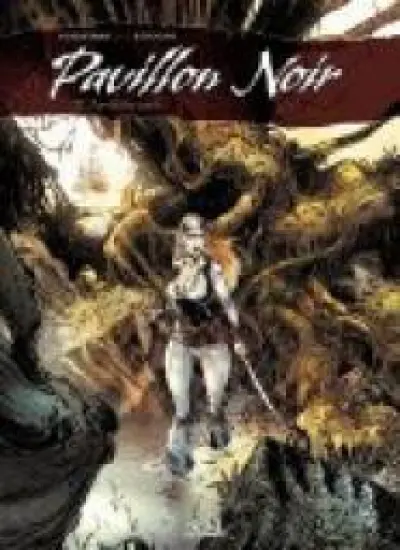 Pavillon noir, tome 2 : Par-delà les océans