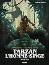 Tarzan, l'homme-singe, tome 1