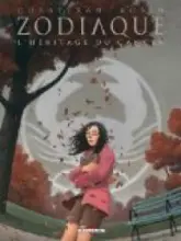 Zodiaque, tome 4 : L'héritage du cancer