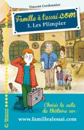 Famille à l'essai.com, tome 3 : Les Plimpier