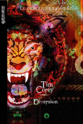 Le cercle et l'ombre, tome 2 : Diversion