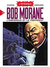 Bob Morane - Intégrale, tome 10 : L'empereur et le président (BD)