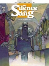 De silence et de sang, tome 1 : La nuit du tueur de loups