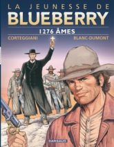La jeunesse de Blueberry, tome 18 : 1276 âmes