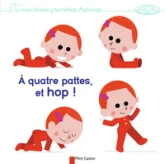 À quatre pattes, et hop !