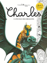 Charles à l'école des dragons : Livre et cahier d'activités