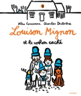 Louison Mignon, tome 3 : Louison Mignon et le cochon caché