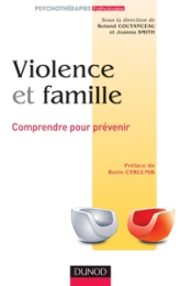 Comprendre pour prévenir : Violence et famille