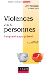 Violences aux personnes - Comprendre pour prévenir