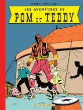 Pom et Teddy - Millésimes :  Les aventures de Pom et Teddy - Le talisman noir