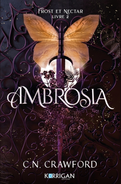 Frost et Nectar, tome 2 : Ambrosia