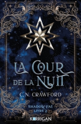 Shadow Fae, tome 2 : La cour de l'obscurité