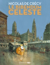 Le Bibendum céleste: Edition 50 ans