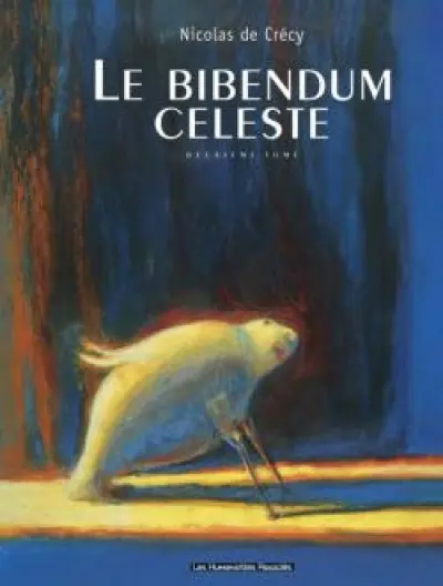 Le bibendum céleste, tome 2