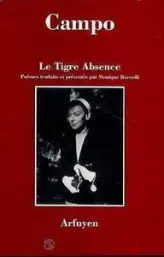 Le Tigre Absence