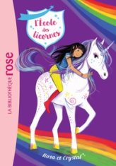 L'école des licornes, tome 7 : Rosa et Crystal
