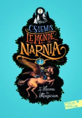 Les chroniques de Narnia, tome 1 : Le neveu du magicien
