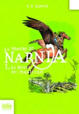 Les chroniques de Narnia, tome 1 : Le neveu du magicien