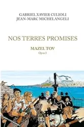 Nos Terres promises, tome 3 :  Mazel Tov