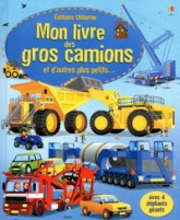 Mon livre des gros camions et d'autres plus petits