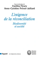 L'exigence de la réconciliation: Biodiversité et société