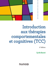 Introduction aux thérapies comportementales et cognitives (TCC) - 2e éd.