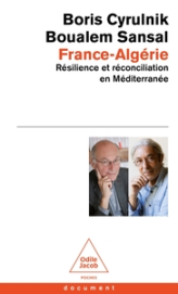 France-Algérie: Résilience et réconciliation en méditerranée