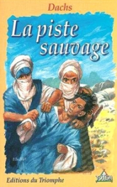 La Piste Sauvage