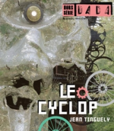 Revue Dada, hors-série n°2 : Le Cyclop de Jean Tinguely
