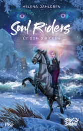Soul Riders : Le don d'Aideen