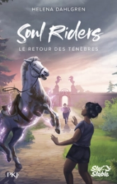 Soul Riders : Le retour des ténèbres