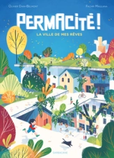 Permacité ! La ville de mes rêves
