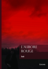 Laurore rouge