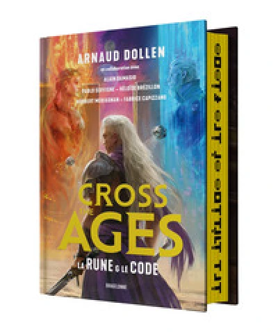 Cross the Ages, tome 1 : La Rune & le Code
