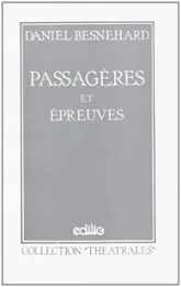 Passagères et Epreuves