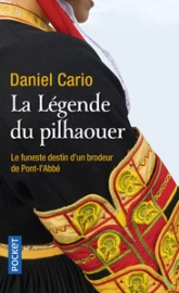 La légende du pilhaouer