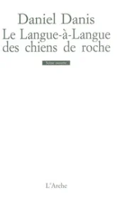 Le langue-à-langue des chiens de roche