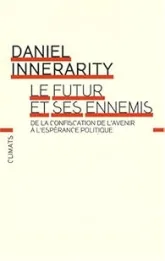 Le futur et ses ennemis